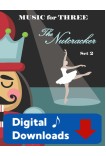 Music for Three - The Nutcracker Set 2 - 57011 Digital Download